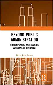 Beyond public administration : contemplating and nudging government-in-context 책표지