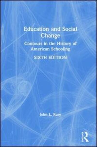 Education and social change : contours in the history of American schooling 책표지