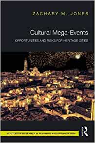 Cultural mega-events : opportunities and risks for heritage cities 책표지