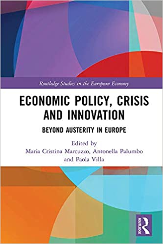 Economic policy, crisis and innovation : beyond austerity in Europe 책표지