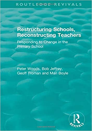 Restructuring schools, reconstructing teachers : responding to change in the primary school 책표지