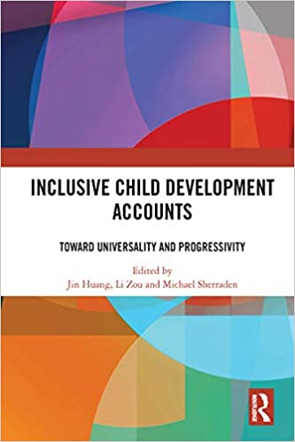 Inclusive child development accounts : toward universality and progressivity 책표지