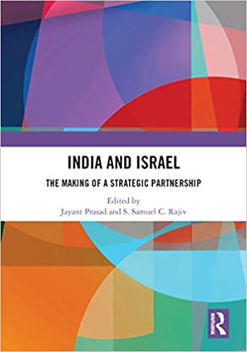 India and Israel : the making of a strategic partnership 책표지