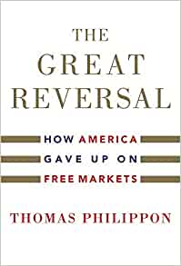 (The) great reversal : how America gave up on free markets 책표지