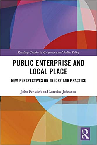 Public enterprise and local place : new perspectives on theory and practice 책표지