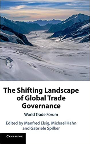 (The) shifting landscape of global trade governance : world trade forum 책표지