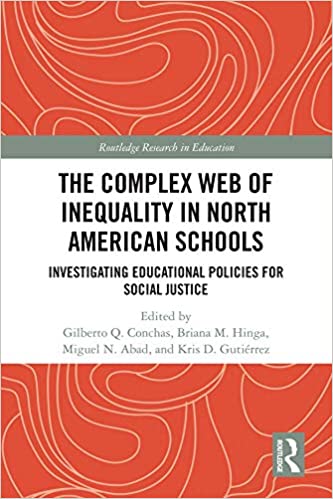 (The) complex web of inequality in North American schools : investigating educational policies for social justice 책표지