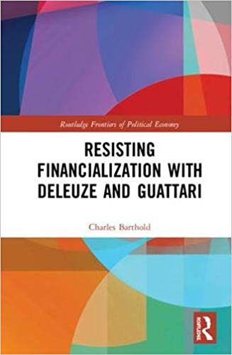 Resisting financialization with Deleuze and Guattari 책표지