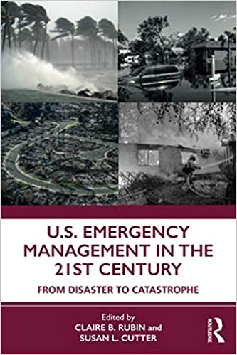 U.S. emergency management in the 21st century : from disaster to catastrophe 책표지