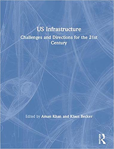 US infrastructure : challenges and directions for the 21st century 책표지