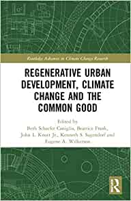 Regenerative urban development, climate change and the common good 책표지