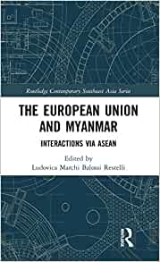 (The) European Union and Myanmar : interactions via ASEAN 책표지