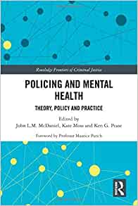 Policing and mental health : theory, policy and practice 책표지