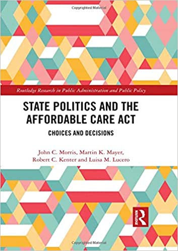 State politics and the Affordable Care Act : choices and decisions 책표지