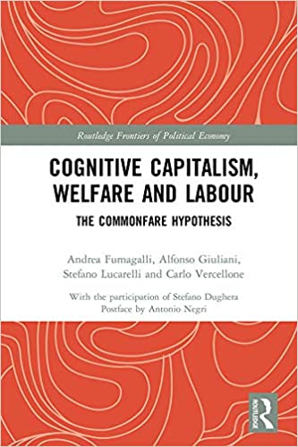 Cognitive capitalism, welfare and labour the commonfare hypothesis 책표지