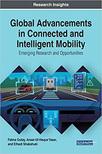 Global advancements in connected and intelligent mobility : emerging research and opportunities 책표지