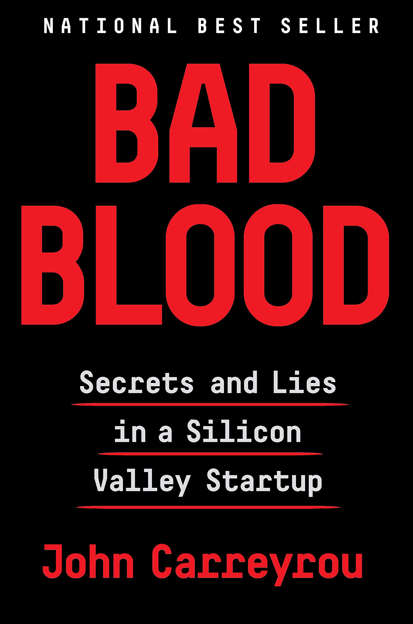 Bad blood : secrets and lies in a Silicon Valley startup 책표지