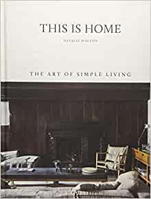 This is home : the art of simple living 책표지