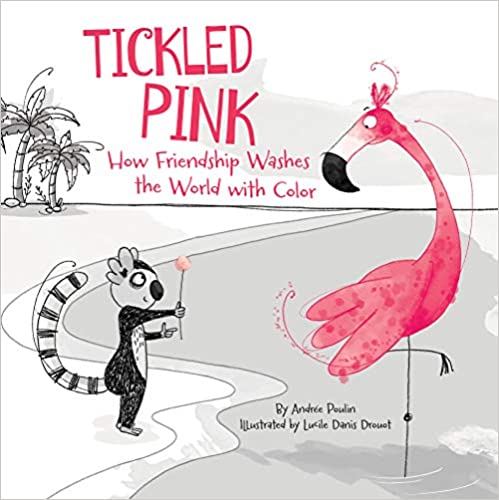 Tickled pink : how friendship washes the world with color