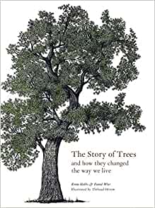 (The) story of trees : and how they changed the way we live 책표지