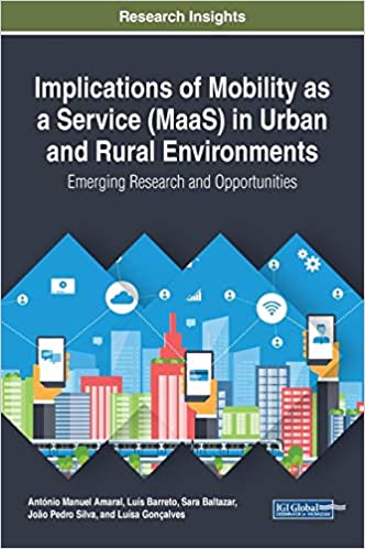 Implications of mobility as a service (MaaS) in urban and rural environments : emerging research and opportunities 책표지