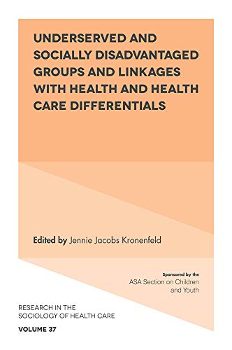 Underserved and socially disadvantaged groups and linkages with health and health care differentials 책표지