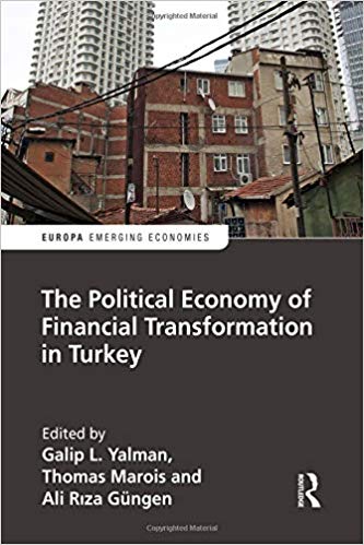 (The) political economy of financial transformation in Turkey 책표지