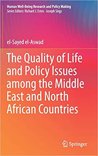 (The) quality of life and policy issues among the Middle East and North African countries 책표지