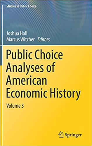 Public choice analyses of American economic history. volume 3