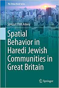 Spatial behavior in Haredi Jewish communities in Great Britain 책표지