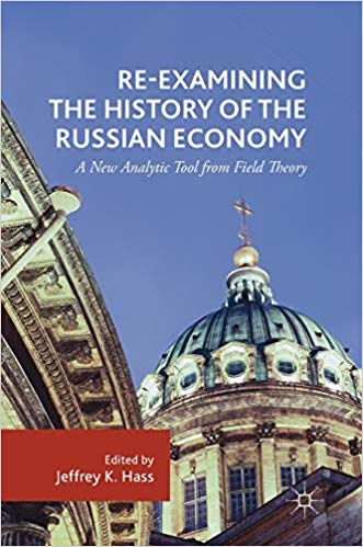 Re-examining the history of the Russian economy : a new analytic tool from field theory 책표지