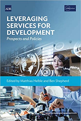 Leveraging services for development : prospects and policies 책표지