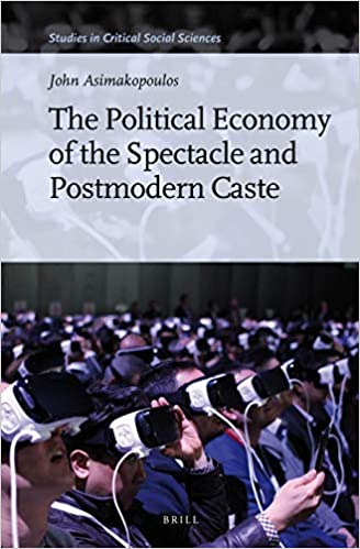 (The) political economy of the spectacle and postmodern caste 책표지