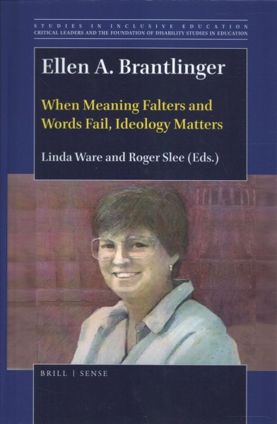 Ellen A. Brantlinger : when meaning falters and words fail, ideology matters 책표지