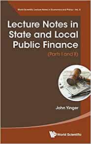 Lecture notes in state and local public finance : (Parts I and Parts II) 책표지