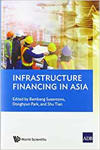 Infrastructure financing in Asia 책표지