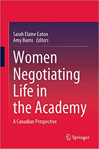 Women negotiating life in the academy : a Canadian perspective 책표지