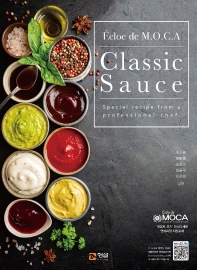 (Écloe de M.O.C.A)Classic sauce : special recipe from a professional chef 책표지