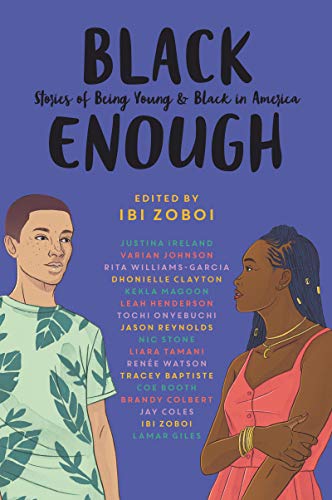 Black enough : stories of being young ＆ Black in America 책표지