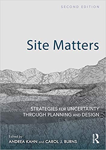 Site matters : strategies for uncertainty through planning and design 책표지
