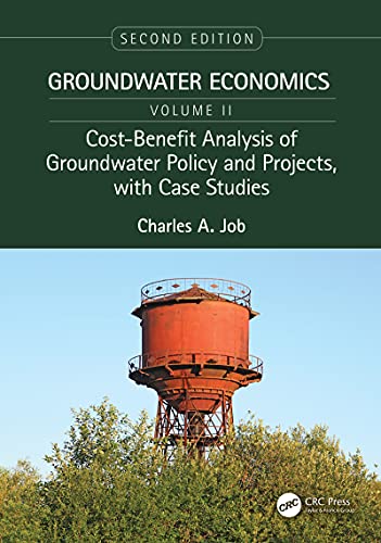 Groundwater economics. volume II, Cost-benefit analysis of groundwater policy and projects, with case studies 책표지