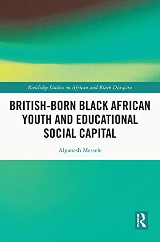 British-born Black African youth and educational social capital 책표지