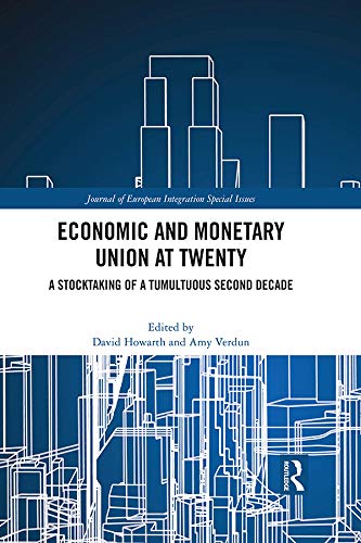 Economic and Monetary Union at twenty : a stocktaking of a tumultuous second decade 책표지