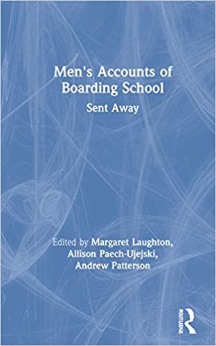 Men's accounts of boarding school : sent away 책표지