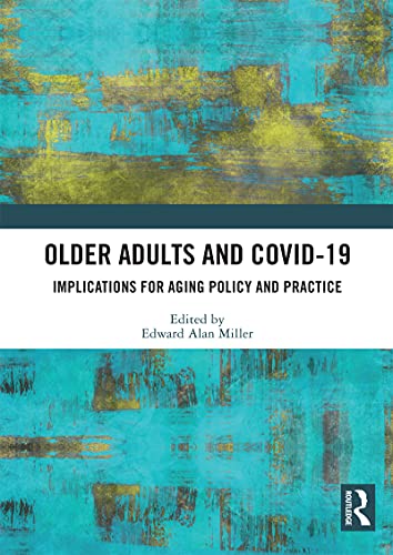 Older adults and COVID-19 : implications for aging policy and practice 책표지