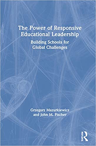 (The) power of responsive educational leadership : building schools for global challenges 책표지