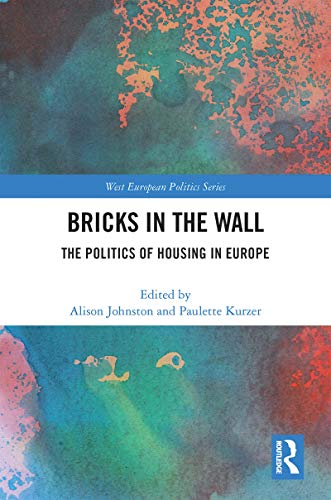 Bricks in the wall : the politics of housing in Europe 책표지