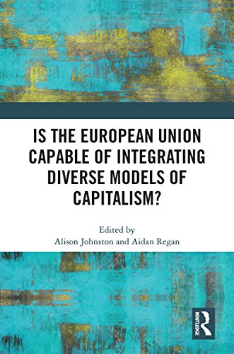 Is the European Union capable of integrating diverse models of capitalism? 책표지
