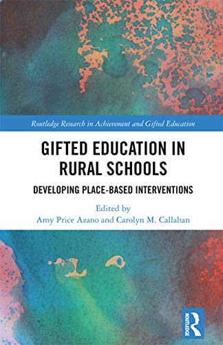 Gifted education in rural schools : developing place-based interventions 책표지