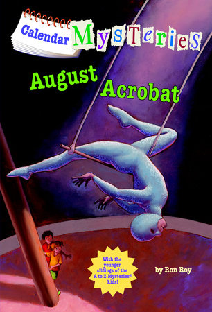 Calendar mysteries. 8, August acrobat 책표지